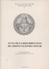 AUTO DE RESURRECCION DE CRISTO NUESTRO SEÑOR