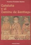 CATALUÑA Y EL CAMINO DE SANTIAGO