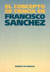 CONCEPTO DE CIENCIA EN FRANCISCO SáNCHEZ, EL