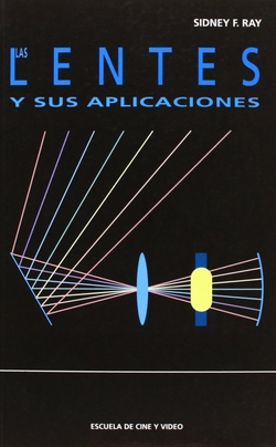 Las Lentes y sus aplicaciones