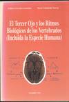 TERCER OJO Y LOS RITMOS BIOLOGICOS DE LOS VERTEBRADOS, EL