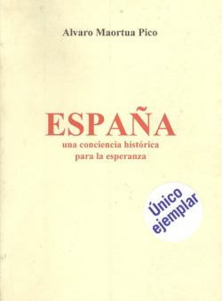 España una conciencia histórica para la esperanza