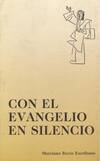 CON EL EVANGELIO EN SILENCIO