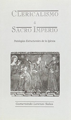 Clericalismo o sacro imperio