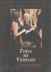 TODA MI VERDAD (ANGES O DEMONIO)