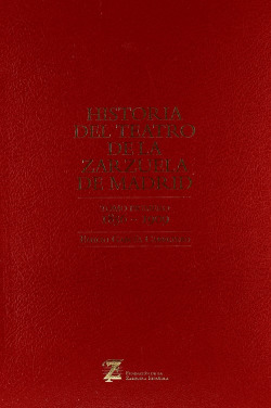 Historia del Teatro de la Zarzuela de Madrid