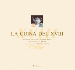 La cuina del XVIII: Receptari actualitzat