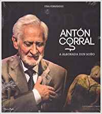 Antón Corral.A alborada dun soño