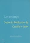 UN ENSAYO SOBRE LA POBLACION DE CASTILLA Y LEON