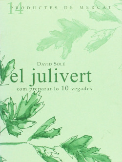 El julivert: Com preparar-lo 10 vegades