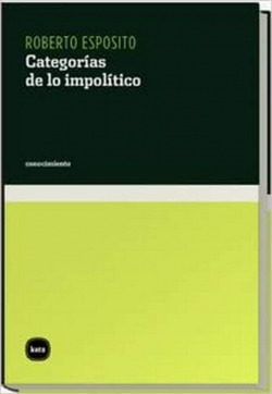 CATEGORIAS DE LO IMPOLITICO (CONOCIMIENTO)