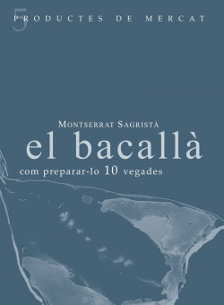 El bacallà: Com preparar-lo 10 vegades