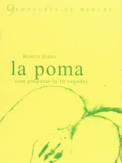 La poma: Com preparar-la 10 vegades