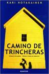 Camino de trincheras