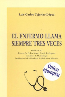 El enfermo siempre llama tres veces