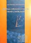 GEOMETRIA DESCRIPTIVA.SISTEMA DIEDRICO DIRECTO (TEORIA/PROB)