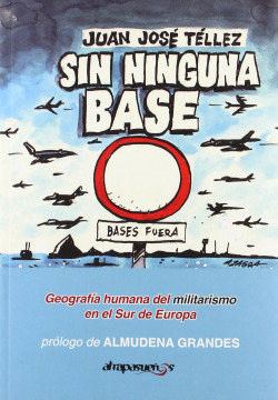 Sin Ninguna Base: geografía humana del militarismo en el Sur de Europa
