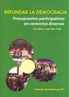 Refundar la Democracia. Presupuestos participativos en contextos diversos