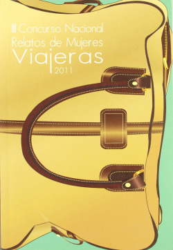 III Concurso Nacional Relatos de Mujeres Viajeras