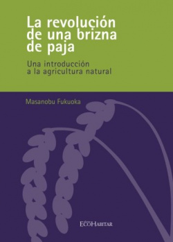 LA REVOLUCION DE UNA BRIZNA DE PAJA