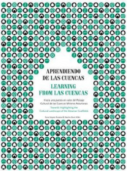 Aprendiendo de las cuencas/learning from las cuencas