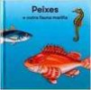 peixes e outra fauna mariña