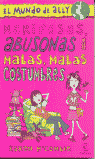 Mariposas abusonas y malas malas costumbres