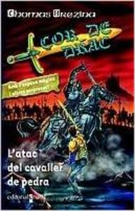 L'atac del cavaller de pedra
