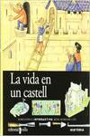 La vida en un castell
