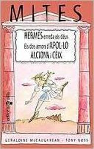 Hermes enreda els déus / els dos amors d'apol·lo / alciona i cèix