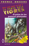El palau de les panteres platejades