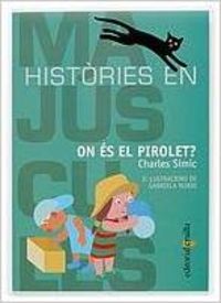 On és el pirolet?