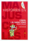 L'Oriol i el ratolí Pérez