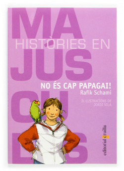No és cap papagai!