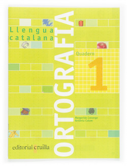 Llengua catalana. Ortografia. Quadern 1