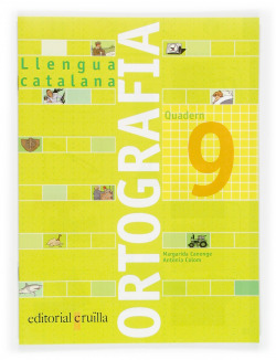 Llengua catalana. Ortografia. Quadern 9
