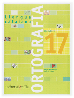 Llengua catalana. Ortografia. Quadern 17