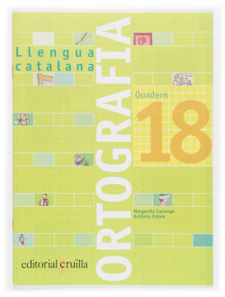 Llengua catalana. Ortografia. Quadern 18