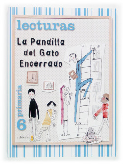 (O6).LECTURAS CAST.6ºPRIM.(PANDILLA GATO ENCERRADO)