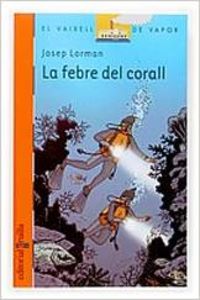 La febre del corall