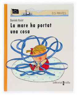 La mare ha portat una cosa