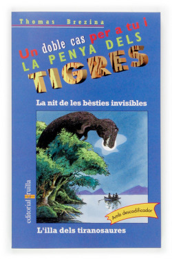 La nit de les bèsties invisibles / L'illa dels tiranosaures