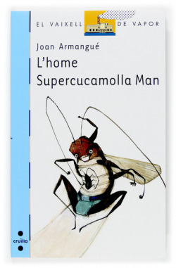 L'home Supercucamolla Man