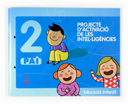 (CAT).(08).(2-4 ANYS) PAI (PROJ.ACTIV.INTEL·LIGENCIA)