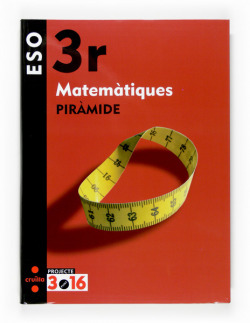 ANT/(CAT).(07).MATEMATIQUES PIRAMIDE 3R ESO/PROJECTE 3.16