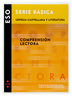 Lengua castellana y literatura. Comprensión lectora. Serie Básica. ESO