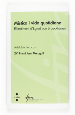 Mística i vida quotidiana. el testimoni dÆegied van broeckhoven