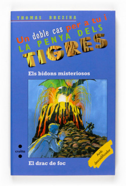 Els bidons misteriosos / El drac de foc