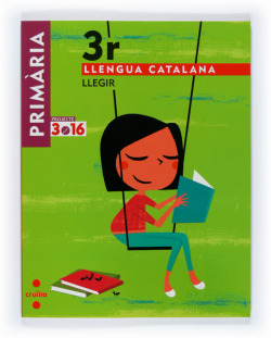 ANT/(CAT).(08).LLENGUA (LLEGIR) 3R PRIMARIA/PRO.3.16