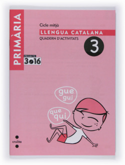 ANT/(CAT).(08).3.QUAD.LLENGUA (3R PRIMARIA)/PRO 3.16